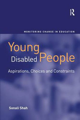 Cover image for Young Disabled People: Aspirations, Choices and Constraints