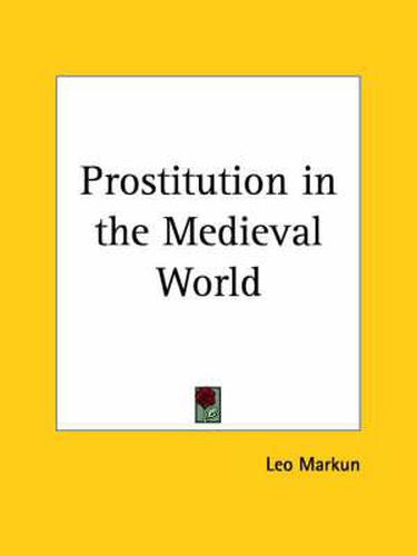 Cover image for Prostitution in the Medieval World (1926)