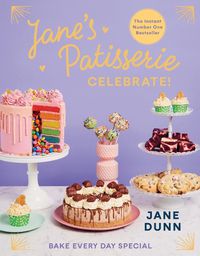 Cover image for Jane's Patisserie Celebrate!