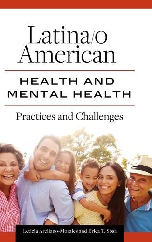 Cover image for Latina/o American Health and Mental Health: Practices and Challenges