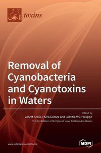 Cover image for Removal of Cyanobacteria and Cyanotoxins in Waters