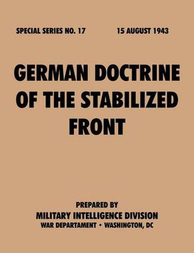 German Doctrine of the Stabilized Front (Special Series, No. 17)