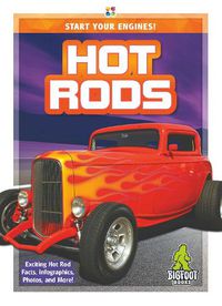 Cover image for Start Your Engines!: Hot Rods