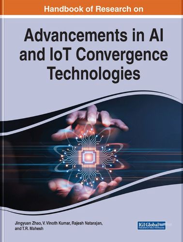 Cover image for Handbook of Research on Advancements in AI and IoT Convergence Technologies