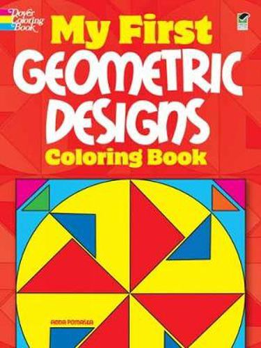 Cover image for My First Geometric Designs Coloring Book