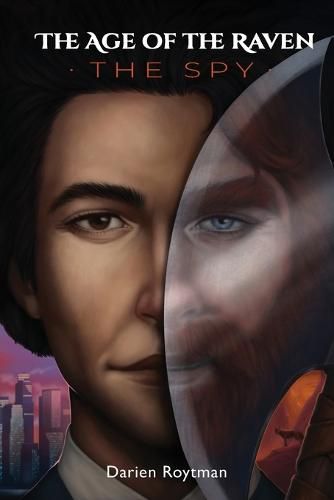 Cover image for The Age of the Raven, The Spy