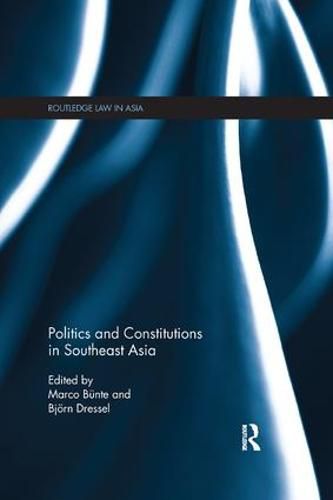 Cover image for Politics and Constitutions in Southeast Asia