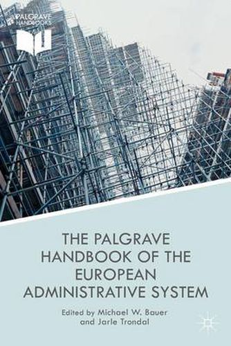 Cover image for The Palgrave Handbook of the European Administrative System