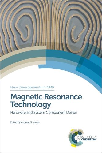Cover image for Magnetic Resonance Technology: Hardware and System Component Design