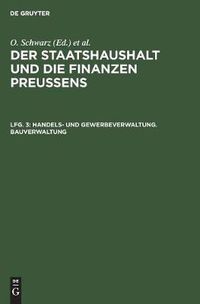 Cover image for Handels- und Gewerbeverwaltung. Bauverwaltung