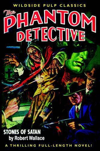 Cover image for The Phantom Detective: Stones of Satan