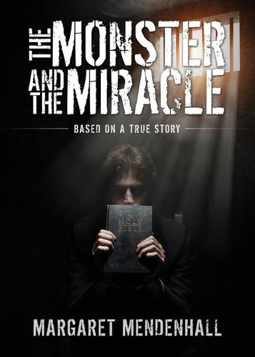 Cover image for The Monster and the Miracle