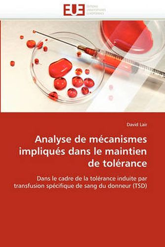 Cover image for Analyse de Mecanismes Impliques Dans Le Maintien de Tolerance