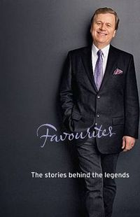 Cover image for Ray Martin's Favourites: The Stories Behind the Legends