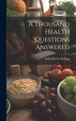 Cover image for A Thousand Health Questions Answered