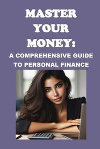 Cover image for Master Your Money