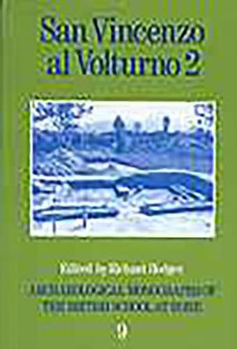 San Vincenzo al Volturno 2: The 1980-86 Excavations Part II