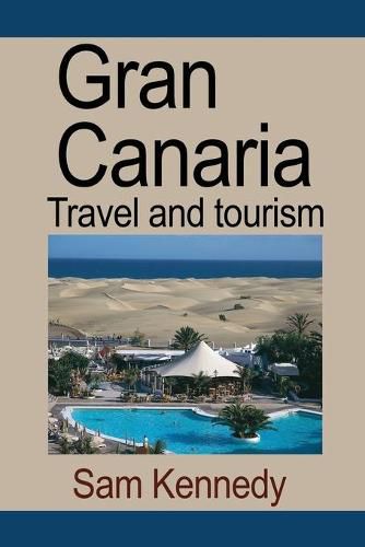 Cover image for Gran Canaria: Travel and tourism