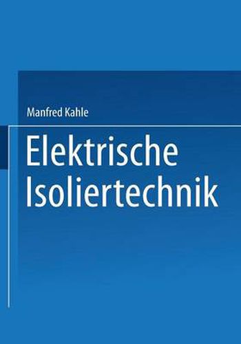 Cover image for Elektrische Isoliertechnik