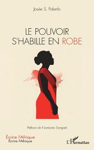 Cover image for Le pouvoir s'habille en robe