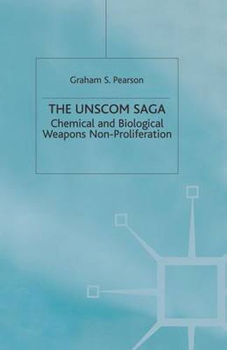 Cover image for The UNSCOM Saga: Chemical and Biological Weapons Non-Proliferation