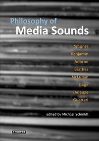 Cover image for Philosophy of Media Sounds