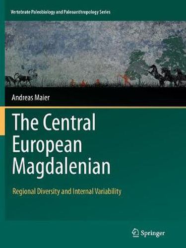 The Central European Magdalenian: Regional Diversity and Internal Variability