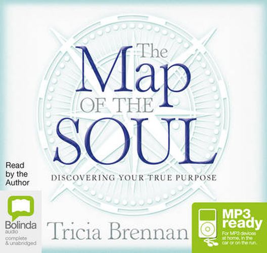 Cover image for The Map of the Soul: Discovering Your True Purpose