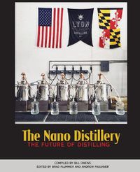 Cover image for The Nano Distillery: The Future of Distilling