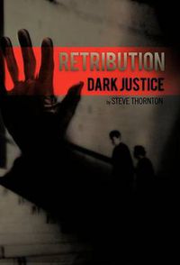 Cover image for Retribution: Dark Justice