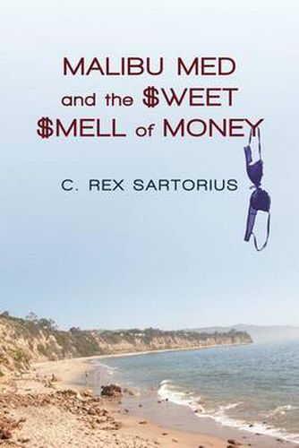 Cover image for Malibu Med and the Sweet Smell of Money