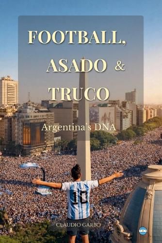 Cover image for Football, Asado & Truco
