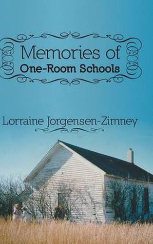 Cover image for Memories of One-Room Schools
