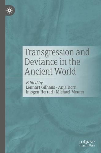 Cover image for Transgression and Deviance in the Ancient World