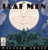 Cover image for The Leaf Men: And the Brave Good Bugs