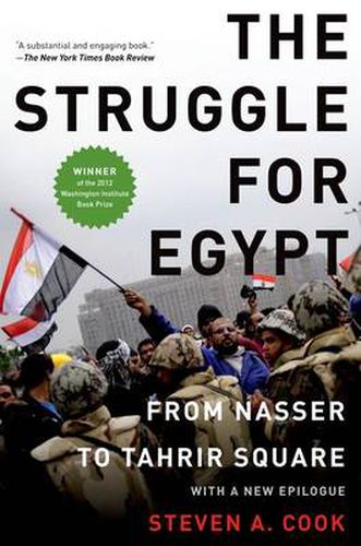 The Struggle for Egypt: From Nasser to Tahrir Square