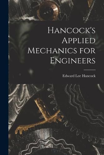 Hancock's Applied Mechanics for Engineers