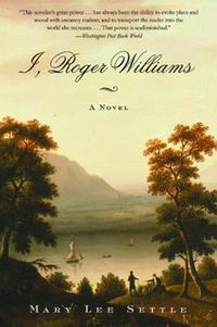 Cover image for I, Roger Williams: A Novel