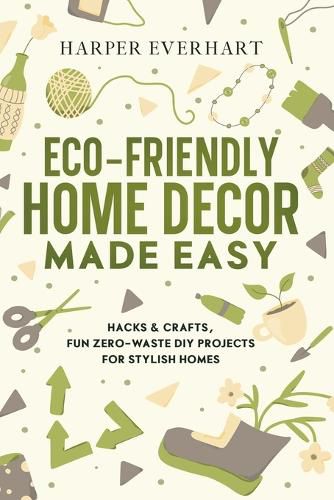 Cover image for Eco-Friendly Home Decor Made Easy