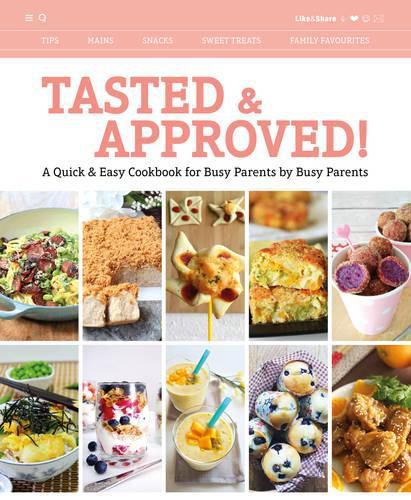 Cover image for Tasted & Approved!: A Quick & Easy Cookbook for Busy Parents by Busy Parents