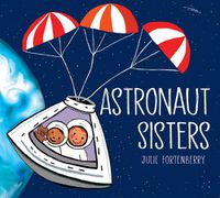 Cover image for Astronaut Sisters