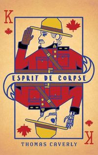 Cover image for Esprit De Corpse: Life lessons from a Community of Law Enforcement