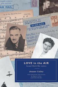 Cover image for Love in the Air: Second World War Letters