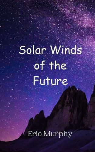 Cover image for Solar Winds of the Future