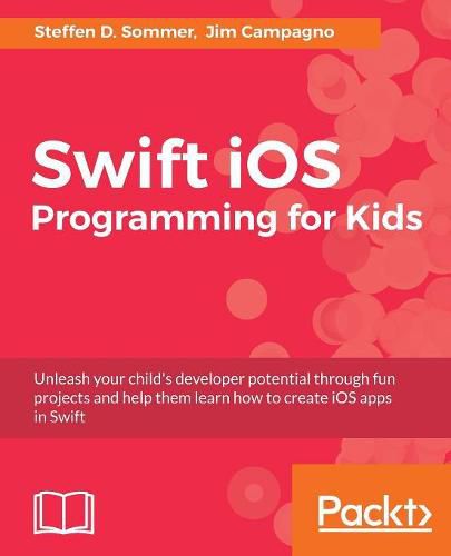 Cover image for Swift iOS Programming for Kids