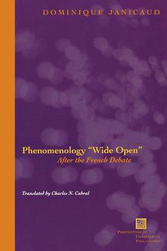 Phenomenology  Wide Open: After the French Debate