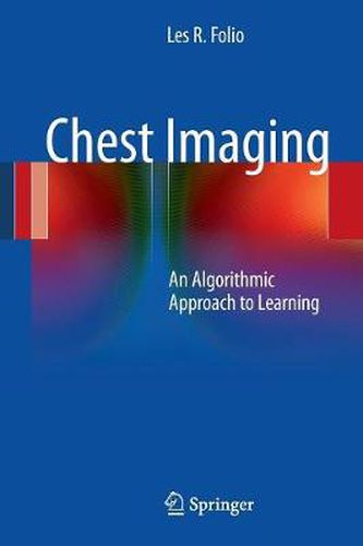 Cover image for Chest Imaging: An Algorithmic Approach to Learning