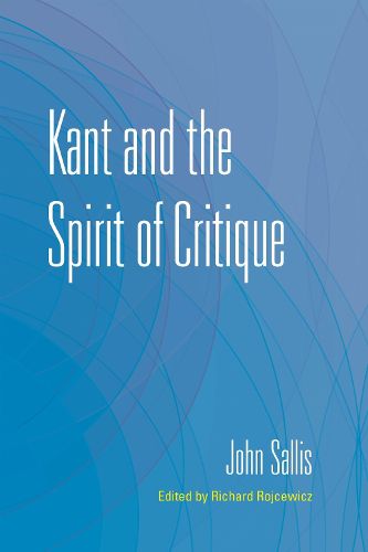 Kant and the Spirit of Critique