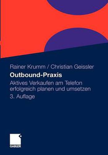 Cover image for Outbound-Praxis: Aktives Verkaufen Am Telefon Erfolgreich Planen Und Umsetzen