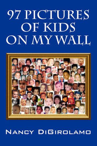 Cover image for 97 Pictures of Kids on My Wall